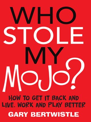 cover image of Who Stole My Mojo?